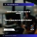 Investir ou gastar: o que fazer com R$ 110 milhões?